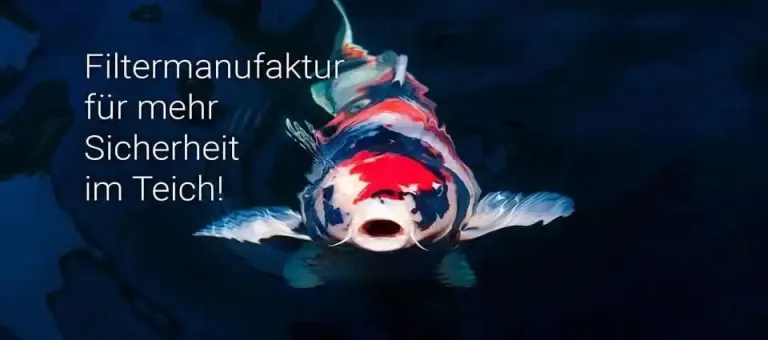 Filtermanufaktur für mehr Sicherheit im Teich